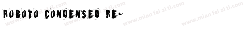 Roboto Condensed Re字体转换